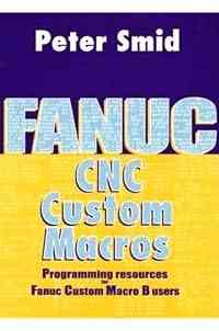 Fanuc CNC Custom Macros (Volume 1)