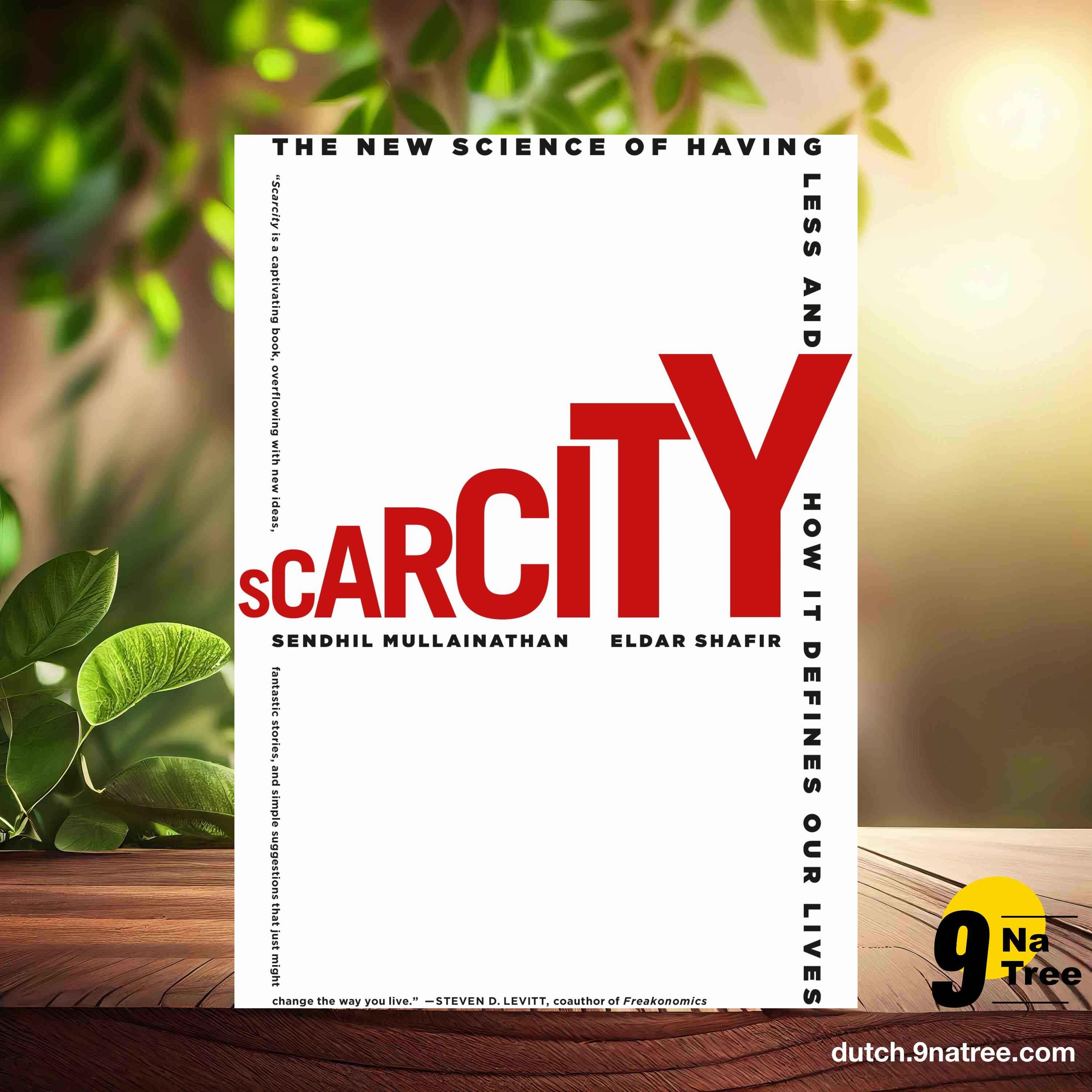 [Boekrecensie] Scarcity: The New Science of Having Less and How It Defines Our Lives (Sendhil Mullainathan) Boeksamenvatting. episode artwork