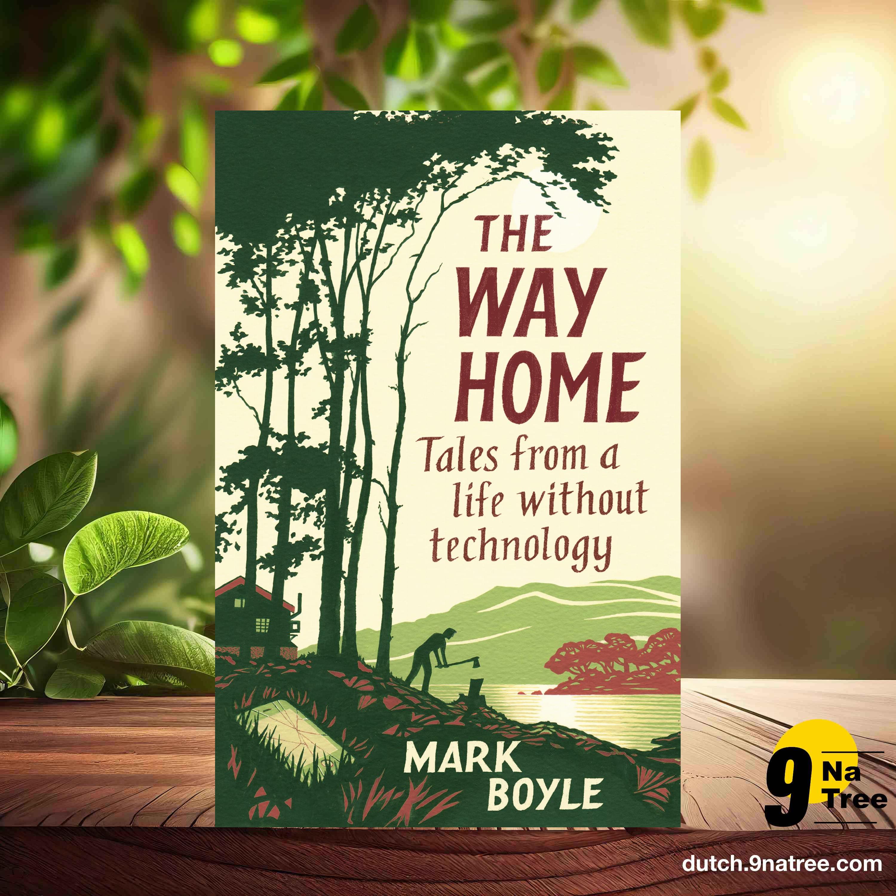 [Boekrecensie] The Way Home: Tales from a life without technology (Mark Boyle) Boeksamenvatting. episode artwork