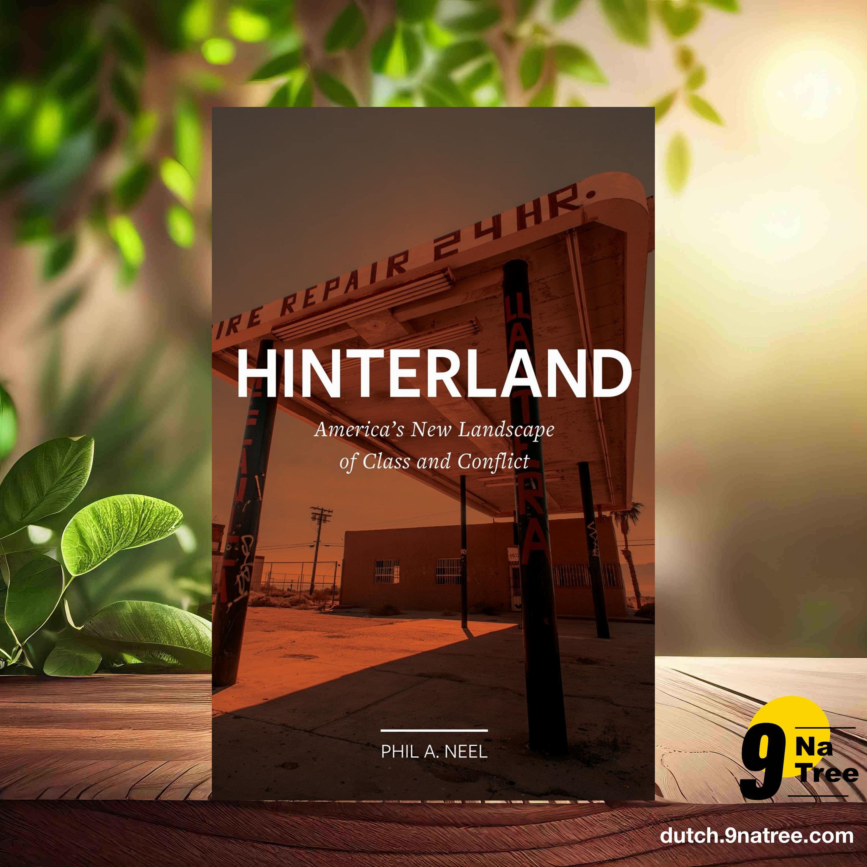 [Boekrecensie] Hinterland: America's New Landscape of Class and Conflict  (Phil A. Neel) Boeksamenvatting. episode artwork