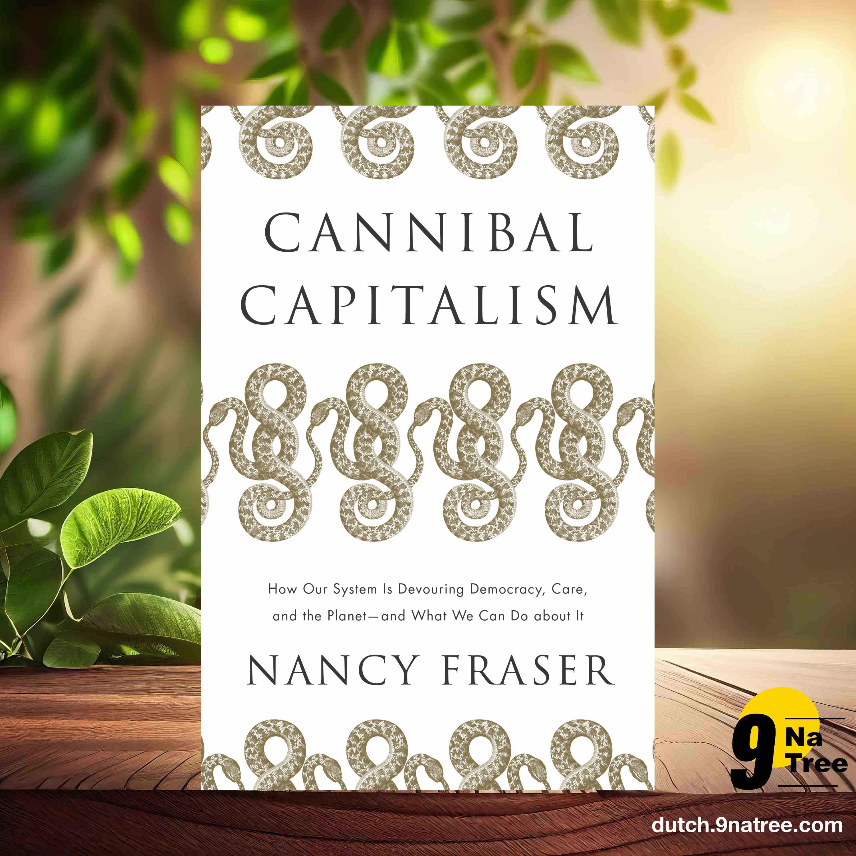 [Boekrecensie] Cannibal Capitalism (Nancy Fraser) Boeksamenvatting. episode artwork