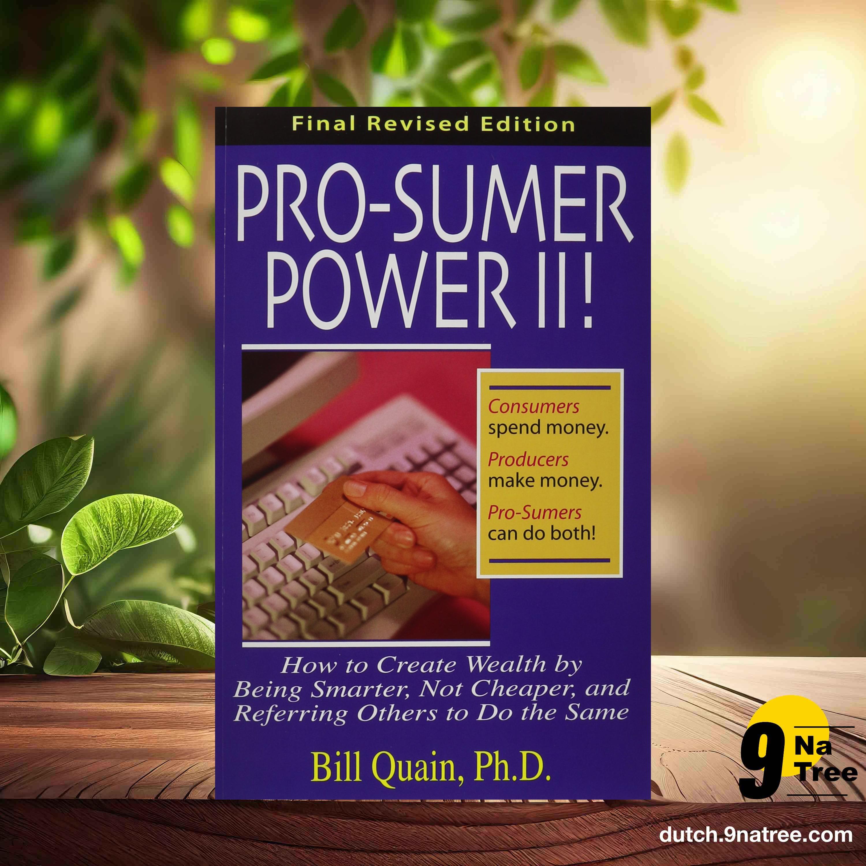 [Boekrecensie] Pro-Sumer Power: How to Create Wealth by Buying Smarter, Not Cheaper! (Bill Quain) Boeksamenvatting. episode artwork