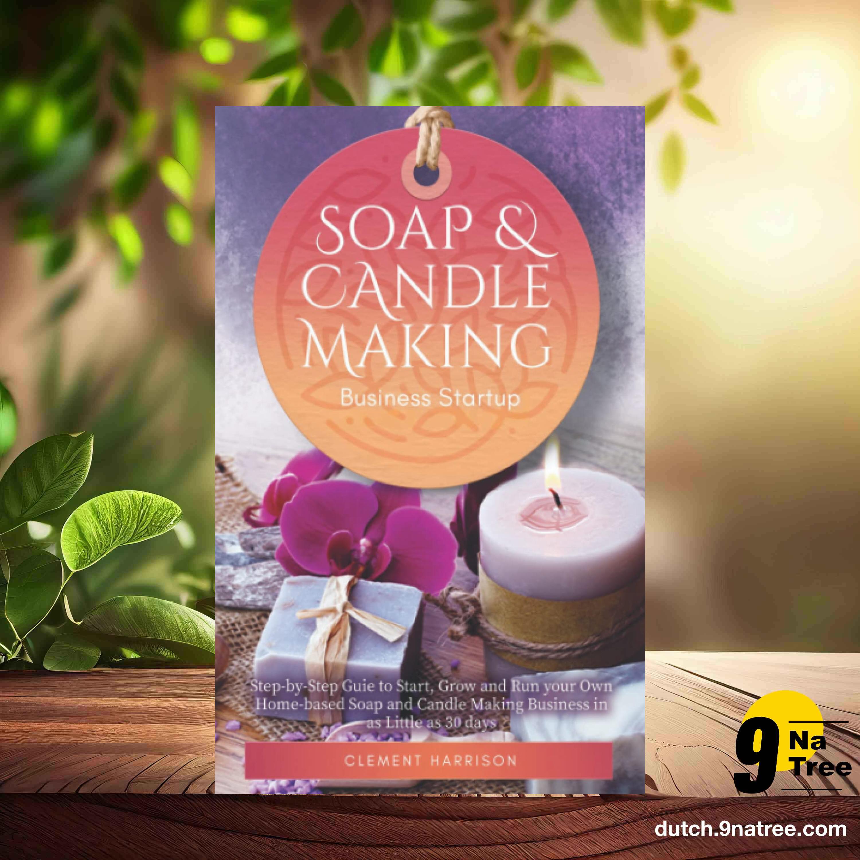[Boekrecensie] Soap and Candle Making Business Startup (Clement Harrison) Boeksamenvatting. episode artwork